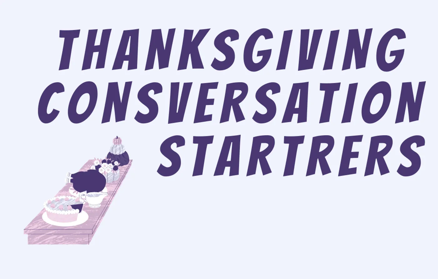 124-helpful-thanksgiving-conversation-starters-games-trivia-quizzes