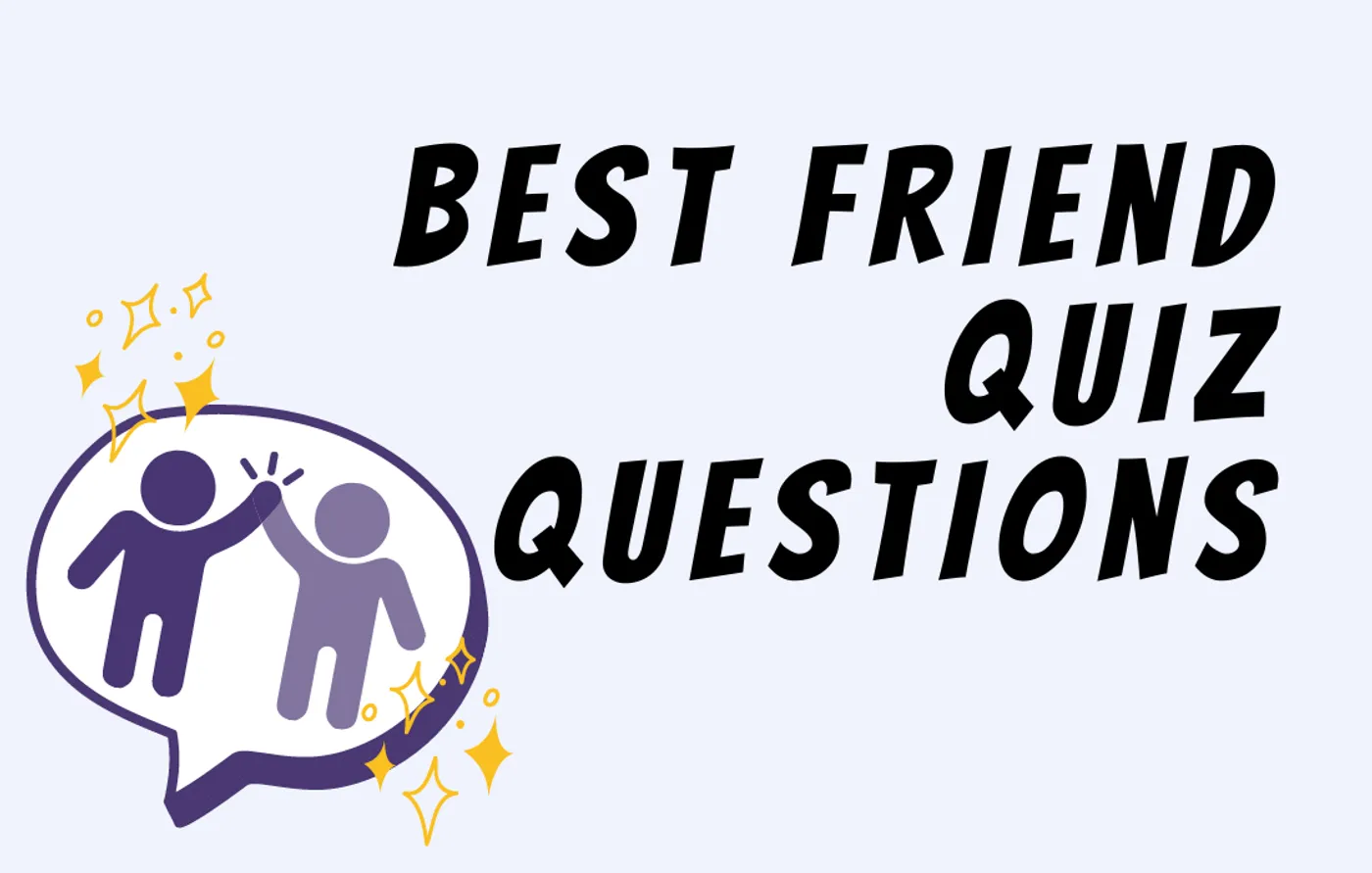 new quiz questions for friends