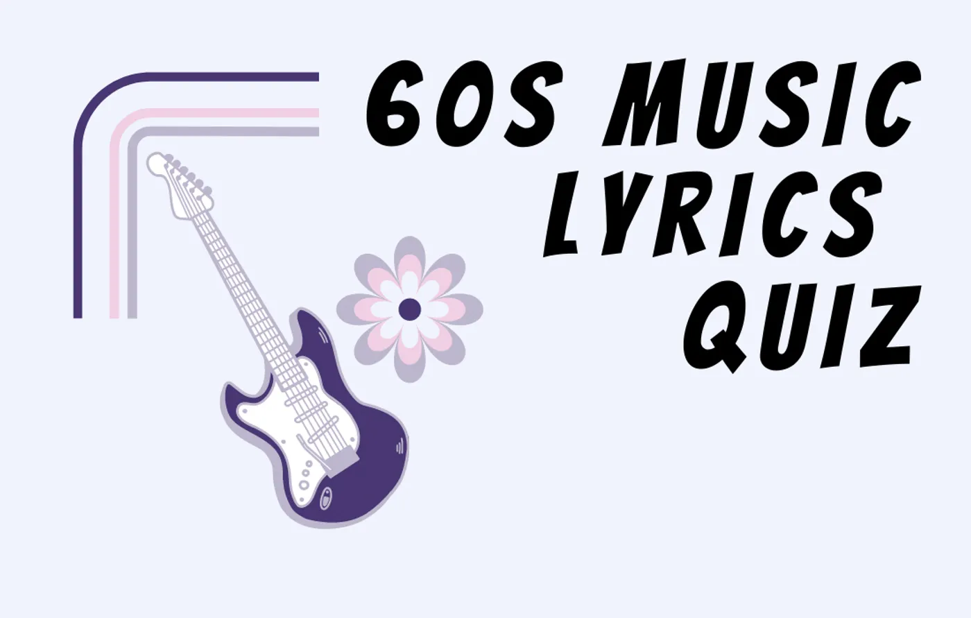 60s Song Lyrics Quiz Questions Answers Games Trivia Quizzes 60s-song-lyrics-quiz-questions-answers-games-trivia-quizzes