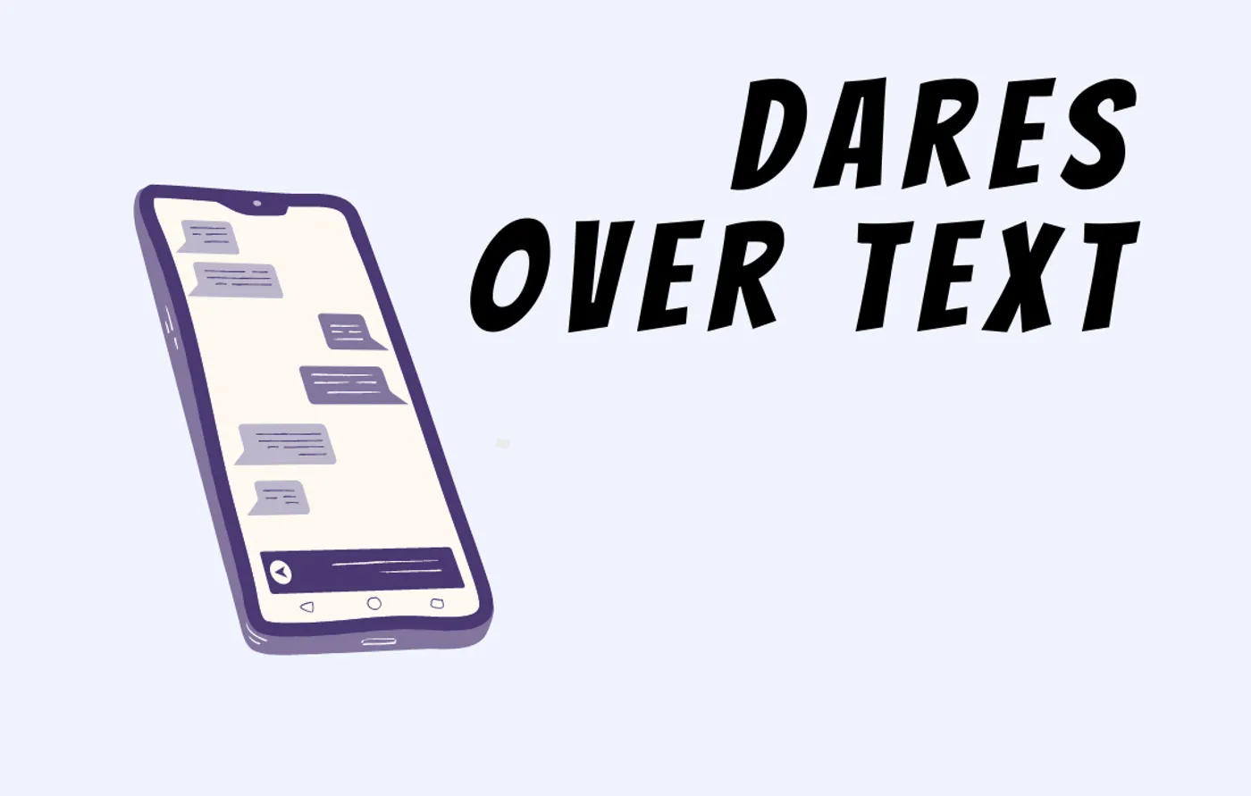 81 Dares To Do Over Text: Friends & Couples Options - Games & Trivia